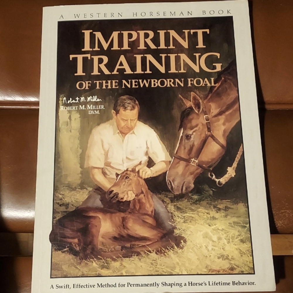 🟢 Horse Book -Imprint Training of the  Newborn Foal by R. Miller D.M.V.   FINAL